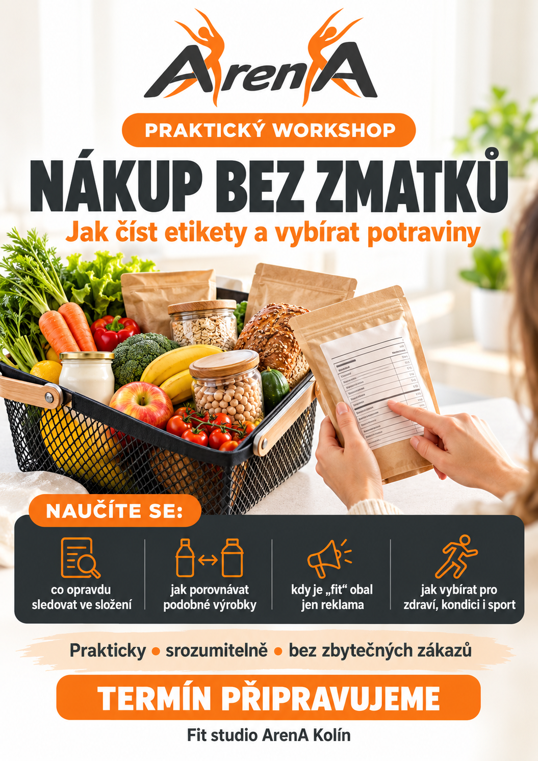 Plakát praktického workshopu Nákup bez zmatků: jak číst etikety a vybírat potraviny, Fit studio ArenA Kolín, termín připravujeme